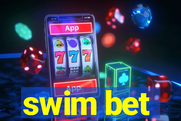 swim bet